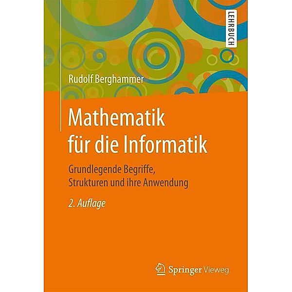 Springer-Lehrbuch / Mathematik für die Informatik, Rudolf Berghammer