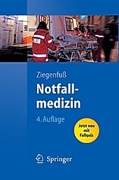 Springer-Lehrbuch: Notfallmedizin - eBook - T. Ziegenfuß,