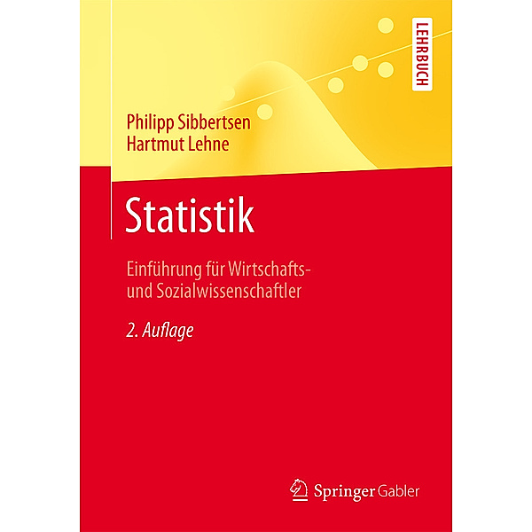 Springer-Lehrbuch / Statistik, Philipp Sibbertsen, Hartmut Lehne