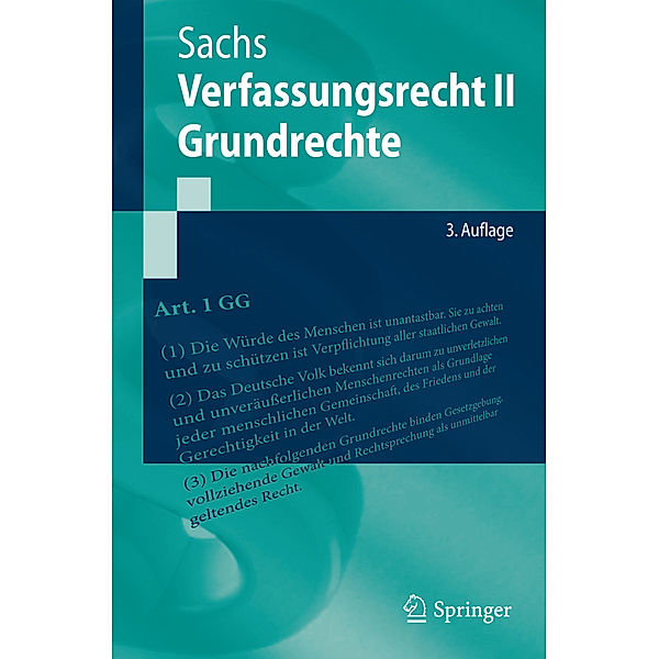 Springer-Lehrbuch / Verfassungsrecht II - Grundrechte.Tl.2, Michael Sachs