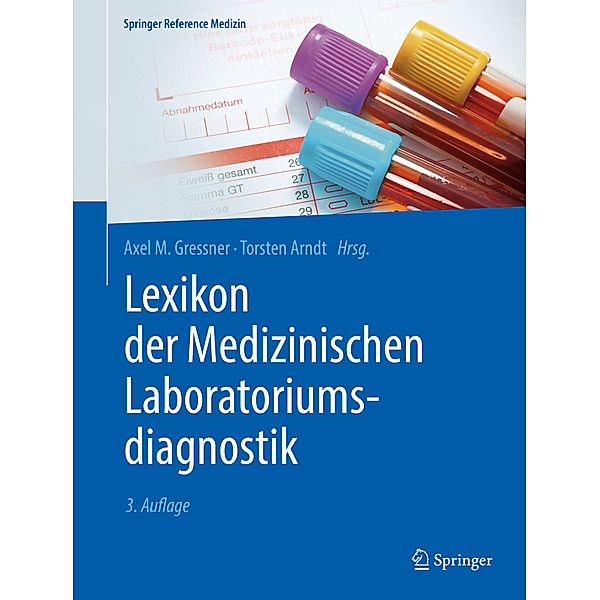 Springer Reference Medizin / Lexikon der Medizinischen Laboratoriumsdiagnostik, 3 Bde.