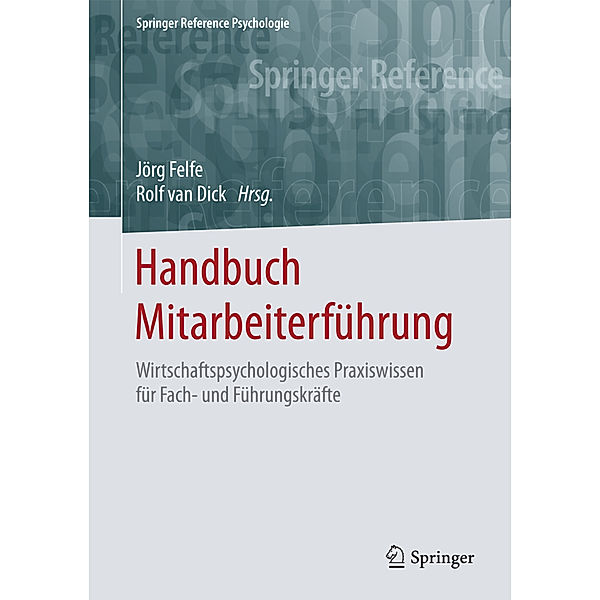 Springer Reference Psychologie / Handbuch Mitarbeiterführung