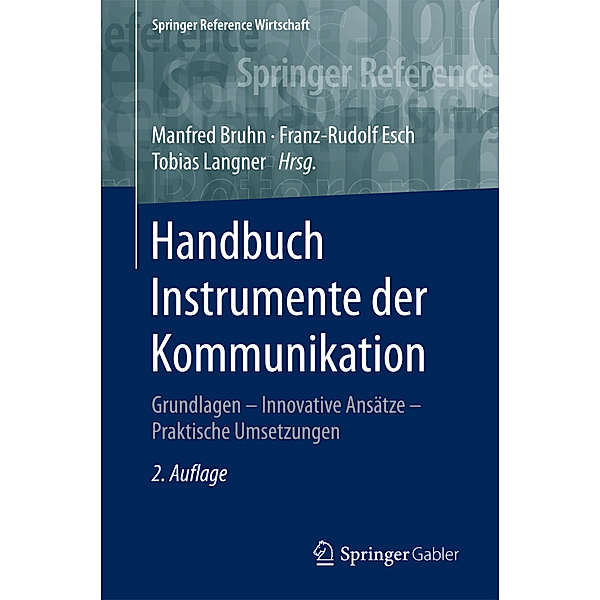 Springer Reference Wirtschaft / Handbuch Instrumente der Kommunikation