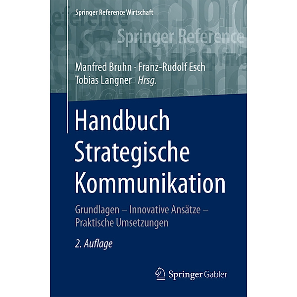 Springer Reference Wirtschaft / Handbuch Strategische Kommunikation