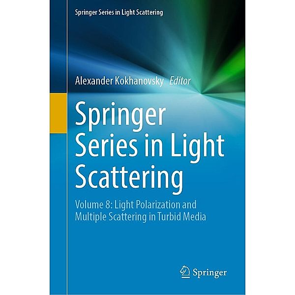 Springer Series in Light Scattering / Springer Series in Light Scattering