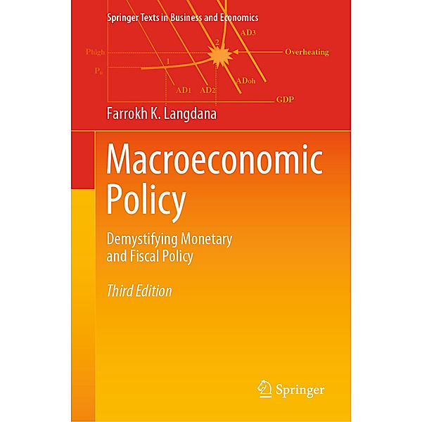 Springer Texts in Business and Economics / Macroeconomic Policy, Farrokh Langdana