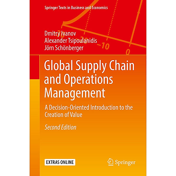 Springer Texts in Business and Economics / Global Supply Chain and Operations Management, Dmitry Ivanov, Alexander Tsipoulanidis, Jörn Schönberger