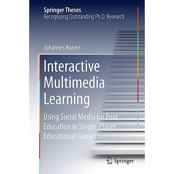 Springer Theses / Interactive Multimedia Learning, Johannes Konert