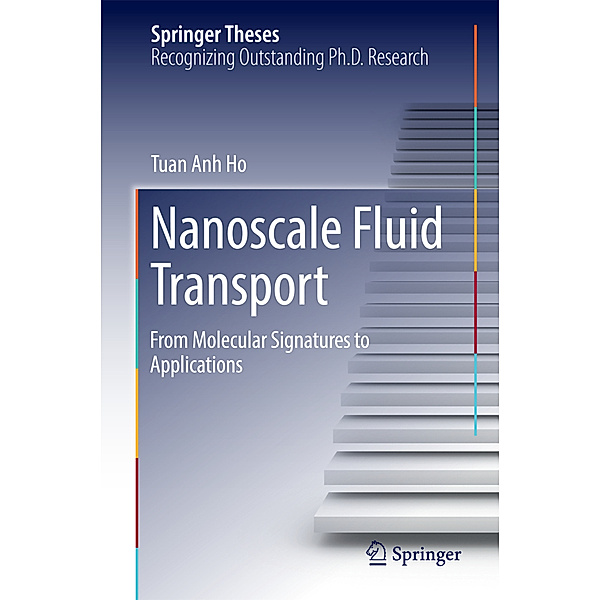 Springer Theses / Nanoscale Fluid Transport, Tuan Anh Ho