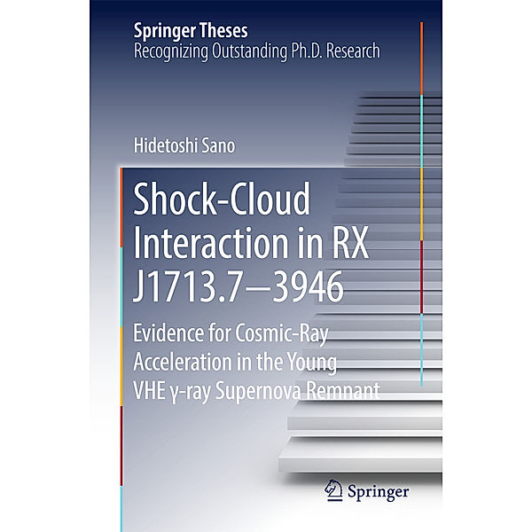 Springer Theses / Shock-Cloud Interaction in RX J1713.7-3946, Hidetoshi Sano