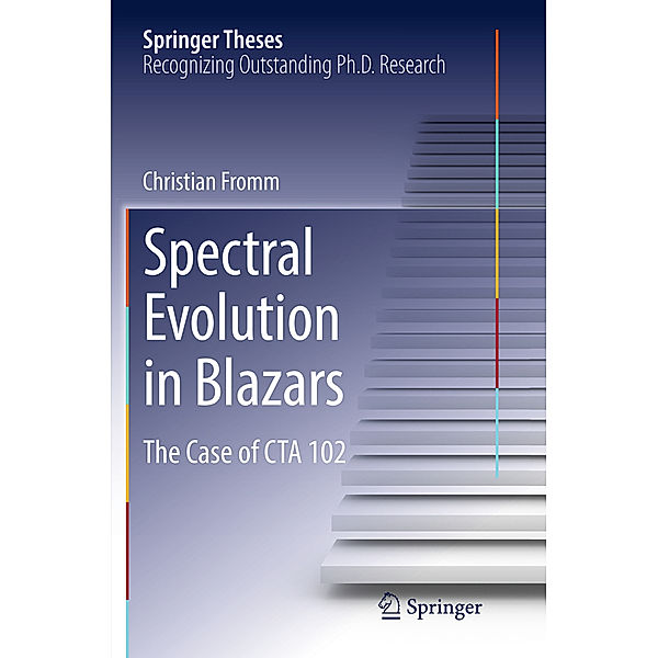 Springer Theses / Spectral Evolution in Blazars, Christian Fromm