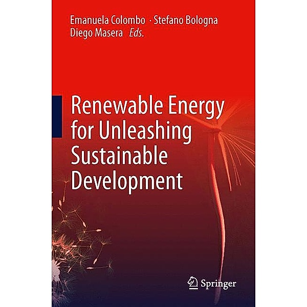 SpringerBriefs in Applied Sciences and Technology / Renewable Energy for Unleashing Sustainable Development