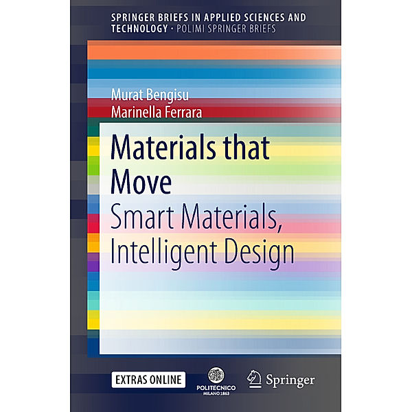 SpringerBriefs in Applied Sciences and Technology / Materials that Move, Murat Bengisu, Marinella Ferrara