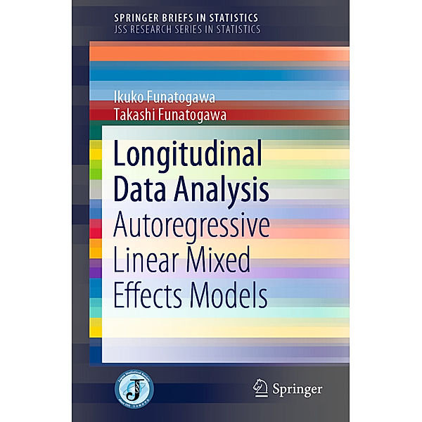 SpringerBriefs in Statistics / Longitudinal Data Analysis, Ikuko Funatogawa, Takashi Funatogawa