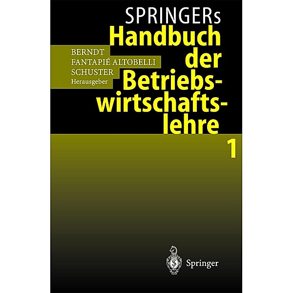 Springers Handbuch der Betriebswirtschaftslehre 1