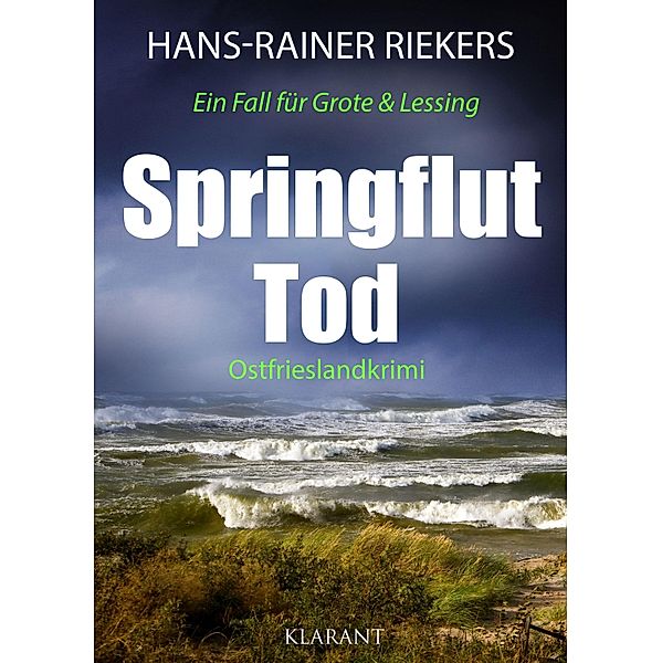 Springfluttod. Ostfrieslandkrimi, Hans-Rainer Riekers