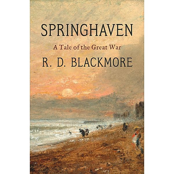 Springhaven, R. D. Blackmore