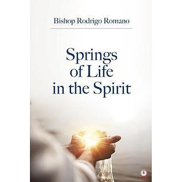 Springs of Life in the Spirit, Rodrigo Romano