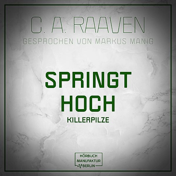 Springt hoch, C. A. Raaven