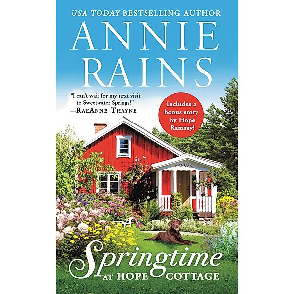 Springtime at Hope Cottage / Sweetwater Springs Bd.2, Annie Rains