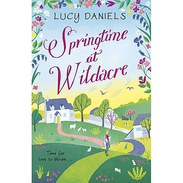 Springtime at Wildacre / Animal Ark Revisited Bd.3, Lucy Daniels