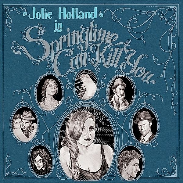 Springtime Can Kill You, Jolie Holland