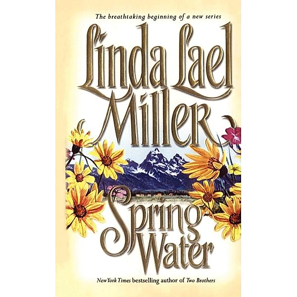 Springwater, Linda Lael Miller
