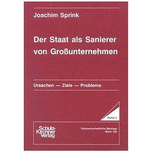 Sprink, J: Staat als Sanierer von Grossunternehmen, Joachim Sprink