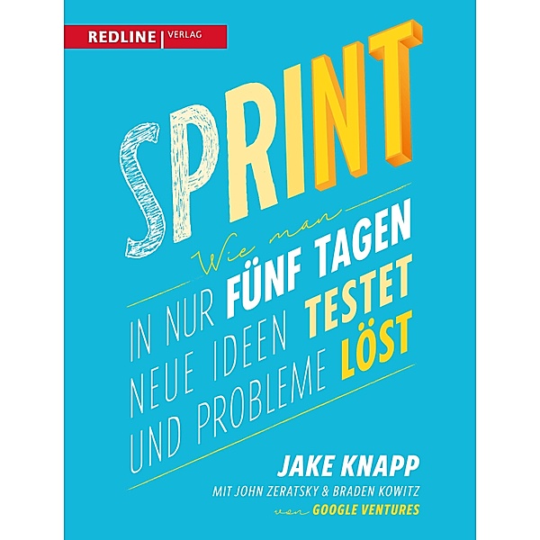Sprint, Jake Knapp, John Zeratsky, Braden Kowitz
