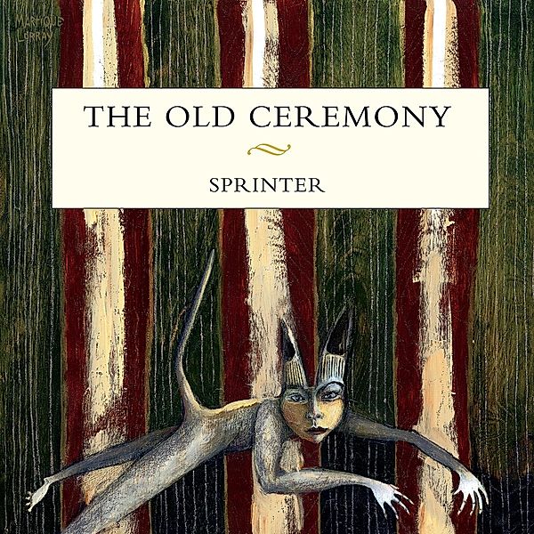 Sprinter, Old Ceremony