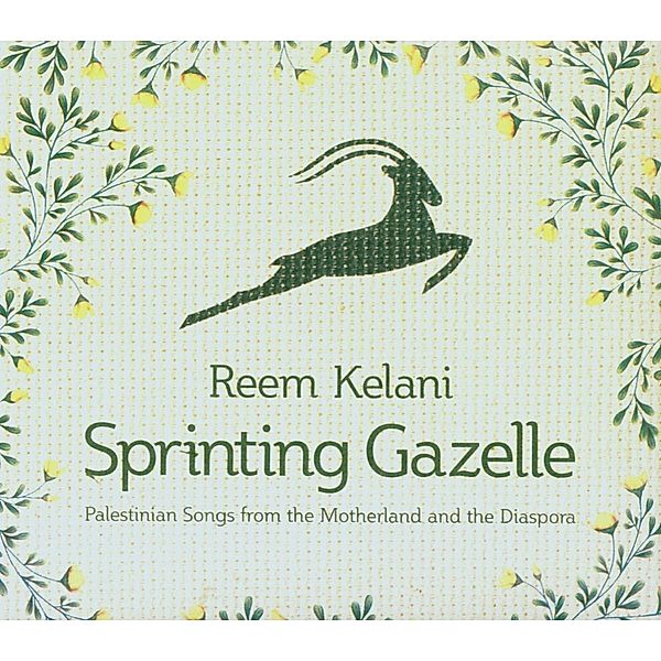 Sprinting Gazelle:Palest, Reem Kelani