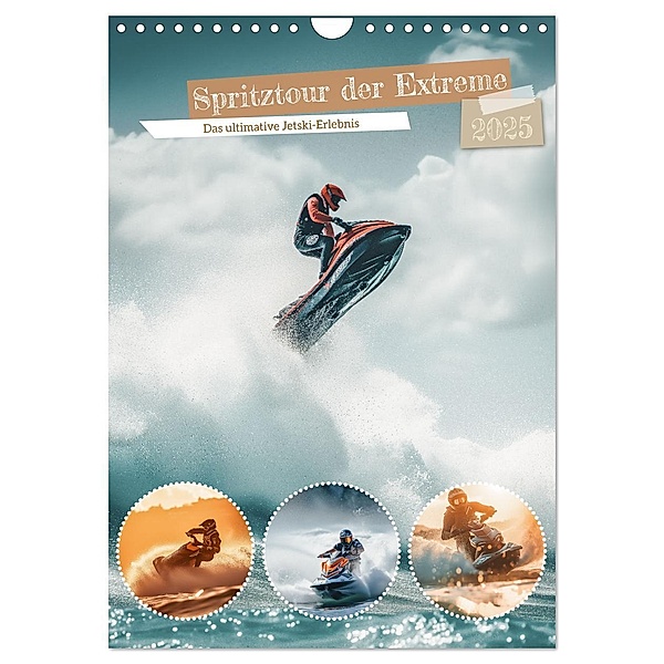 Spritztour der Extreme (Wandkalender 2025 DIN A4 hoch), CALVENDO Monatskalender, Calvendo, Steffen Gierok-Latniak