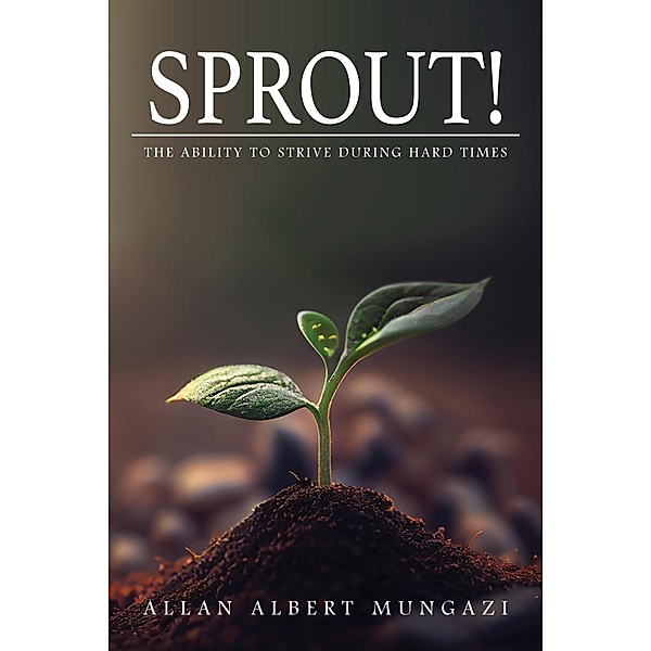 Sprout!, Allan Albert Mungazi