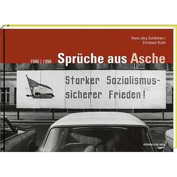 Sprüche aus Asche 1986-1996, Christoph Kuhn