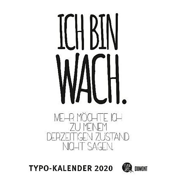 Sprüche-Kalender 2020 - Typo-Kalender, Funi Smart Art