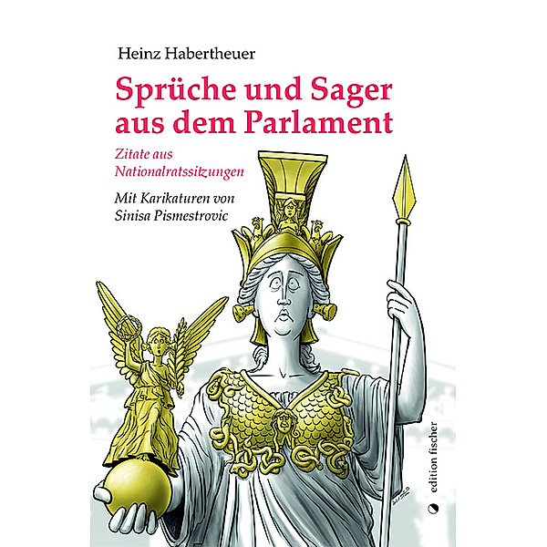 Sprüche und Sager aus dem Parlament, Heinz Habertheuer