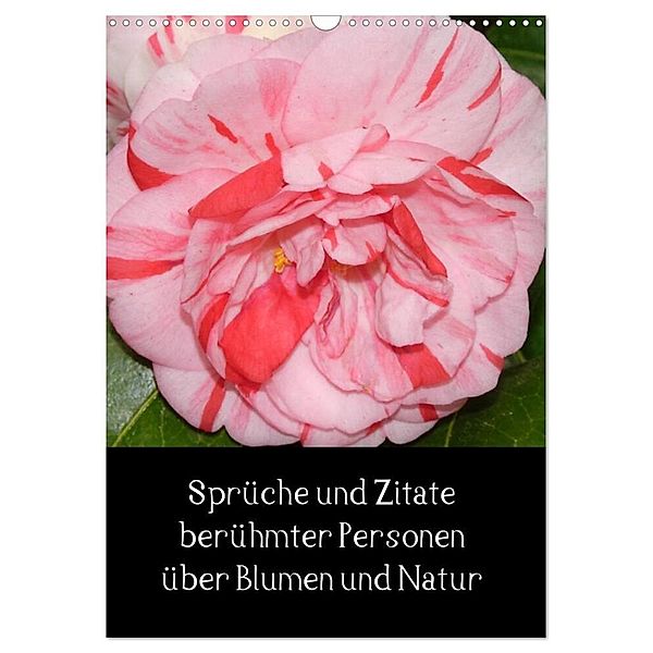 Sprüche und Zitate berühmter Personen über Blumen und Natur (Wandkalender 2024 DIN A3 hoch), CALVENDO Monatskalender, Sven Herkenrath