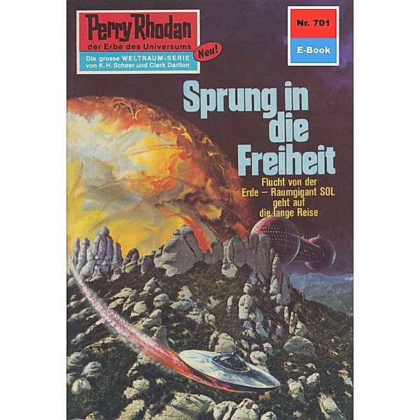 Sprung in die Freiheit (Heftroman) / Perry Rhodan-Zyklus Aphilie Bd.701, H. G. Ewers