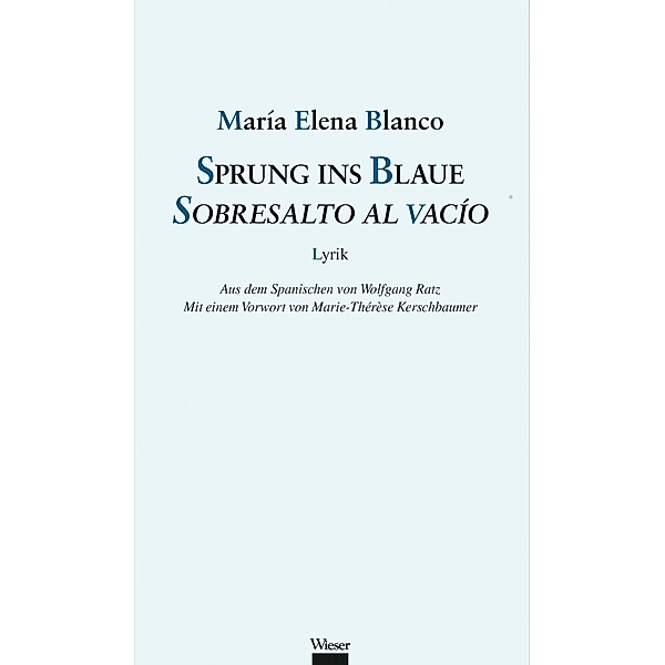 Sprung ins Blaue / Sobresalto al vacío, Maria E. Blanco