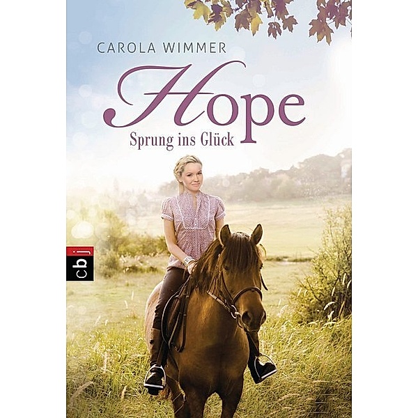 Sprung ins Glück / Hope Bd.1, Carola Wimmer