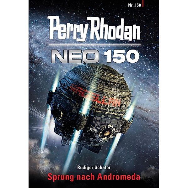 Sprung nach Andromeda / Perry Rhodan - Neo Bd.150, Rüdiger Schäfer