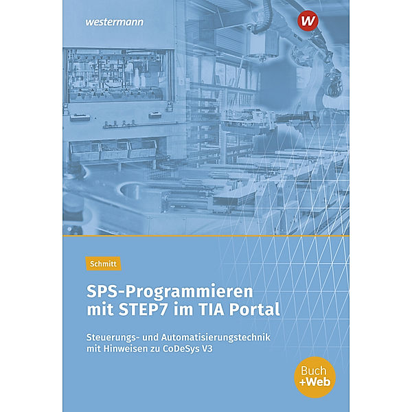 SPS-Programmieren mit STEP7 im TIA Portal, Karl Schmitt