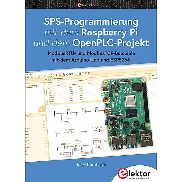 SPS-Programmierung mit dem Raspberry Pi und dem OpenPLC-Projekt, Josef Bernhardt