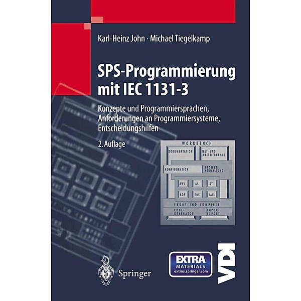SPS-Programmierung mit IEC 1131-3 / VDI-Buch, Karl-Heinz John, Michael Tiegelkamp