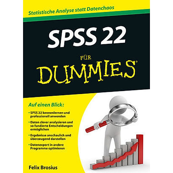 SPSS 22 für Dummies, Felix Brosius