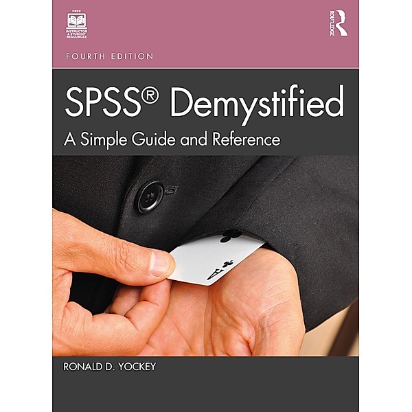 SPSS Demystified, Ronald D. Yockey