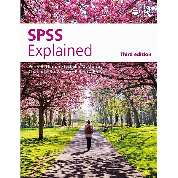 SPSS Explained, Perry R. Hinton, Isabella McMurray, Charlotte Brownlow, Peter C. Terry