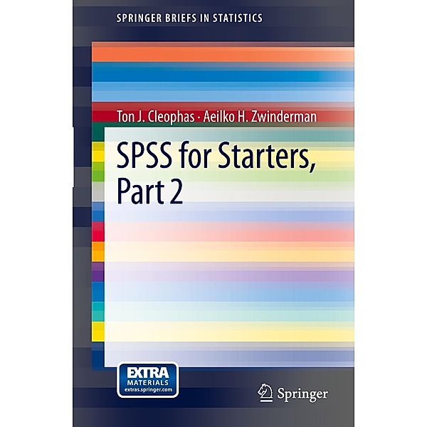 SPSS for Starters, Ton J. Cleophas, Aeilko H. Zwinderman