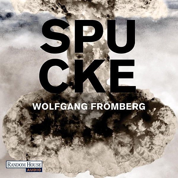 Spucke, Wolfgang Frömberg