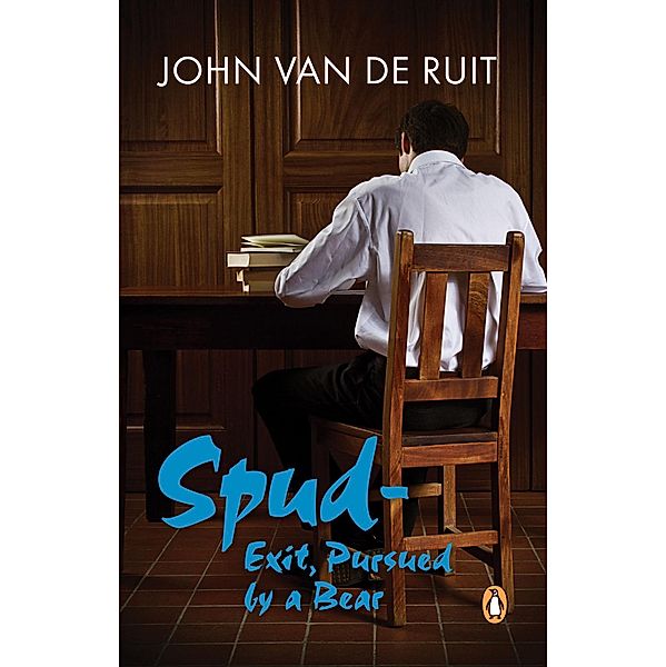 Spud - Exit, Pursued by a Bear / Spud Bd.4, John van de Ruit